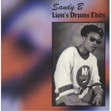 SANDY B-LION'S DRUM EDITS (12")