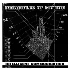 INTELLIGENT COMMUNICATION-PRINCIPLES OF MOTION E.P (12")