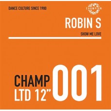 ROBIN S-SHOW ME LOVE (12")