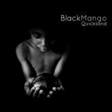 BLACK MANGO-QUICKSAND (CD)