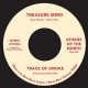 TRACE OF SMOKE-TREASURE MIND (7")