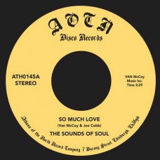 SOUNDS OF SOUL-SO MUCH LOVE (7")