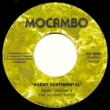 PAVEL CHIZHIK & VICIOUS SEEDS-AGENT SENTIMENTAL (7")