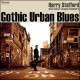 HARRY STAFFORD-GOTHIC URBAN BLUES (LP)