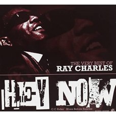 RAY CHARLES-HEY NOW - VERY BEST OF (CD)