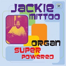 JACKIE MITTOO-ORGAN SUPER POWERED (LP)
