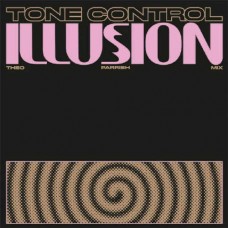 TONE CONTROL-ILLUSION (12")