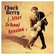 CHUCK BERRY-AFTER SCHOOL SESSION (LP)