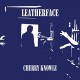 LEATHERFACE-CHERRY KNOWLE (LP)