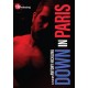 FILME-DOWN IN PARIS (DVD)