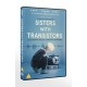 DOCUMENTÁRIO-SISTERS WITH TRANSISTORS (DVD)