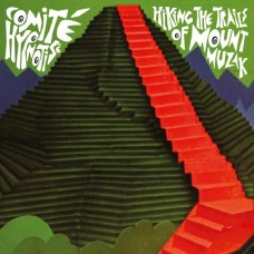 COMITE HYPNOTISE-HIKING THE TRAILS OF MOUNT MUZAK (LP)