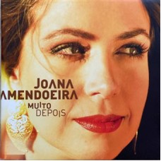JOANA AMENDOEIRA-MUITO DEPOIS (CD)