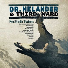 DR. HELANDER & THIRD WARD-MEAT GRINDIN' BUSINESS (CD)