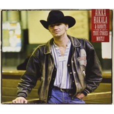 AIKKA HAKALA & BANDITS-TRUE STORIES - MOSTLY (LP)