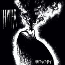 ILLVILJA-MORKRET (10")
