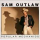 SAM OUTLAW-POPULAR MECHANICS (LP)