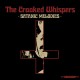 CROOKED WHISPERS-SATANIC MELODIES (LP)