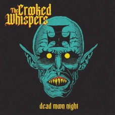 CROOKED WHISPERS-DEAD MOON NIGHT (12")