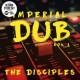 DISCIPLES-IMPERIAL DUB VOL 1 (LP)