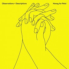 HONEY FOR PETZI-OBSERVATIONS  DESCRIPTIONS (CD)