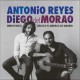 ANTONIO REYES & DIEGO DEL MORAO-DIRECTO EN EL CIRCULO FLAMENCO DE MADRID (CD)