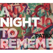 PATAX-A NIGHT TO REMEMBER (CD)