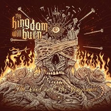 THY KINGDOM WILL BURN-VOID AND THE VENGEANCE (CD)