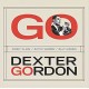 DEXTER GORDON-GO (LP)