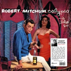 ROBERT MITCHUM-CALYPSO - IS LIKE SO! (LP)