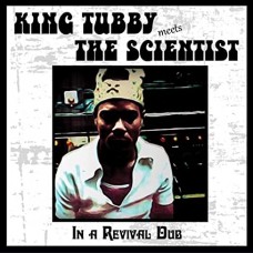 KING TUBBY MEETS SCIENTIS-IN A REVIVAL DUB (LP)