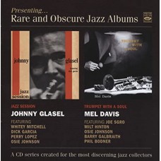 JOHNNY GLASEL & MEL DAVIS-PRESENTING RARE AND OBSCURE JAZZ ALBUMS (JAZZ SESSION) (CD)
