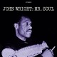 JOHN WRIGHT-MR. SOUL (LP)