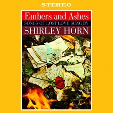 SHIRLEY HORN-EMBERS AND ASHES (LP)
