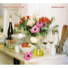 GEMMA HUMET-RERE TOT AQUEST FUM (CD)