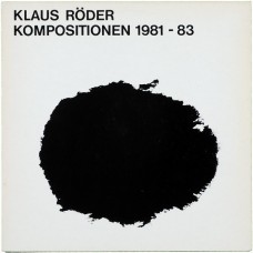 KLAUS RODER-KOMPOSITIONEN 1981-1983 (LP)