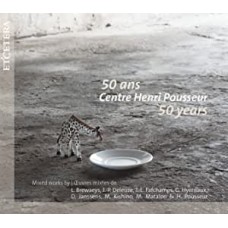 HERMES ENSEMBLE-50 ANS CENTRE HENRI POUSSEUR (2CD)