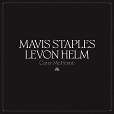 MAVIS STAPLES & LEVON HELM-CARRY ME HOME (CD)