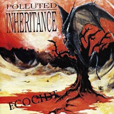 POLLUTED INHERITANCE-ECOCIDE (LP)