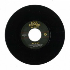 SOUL REVIVERS-GOT TO LIVE/LIVING VERSION (FEAT. EARL 16) (7")