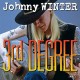JOHNNY WINTER-3RD DEGREE (LP)