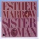ESTHER MARROW-SISTER WOMAN (LP)