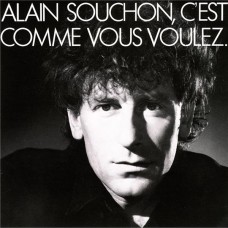 ALAIN SOUCHON-C'EST COMME VOUS VOULEZ (LP)