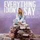 ELLA HENDERSON-EVERYTHING I DIDN'T SAY (CD)