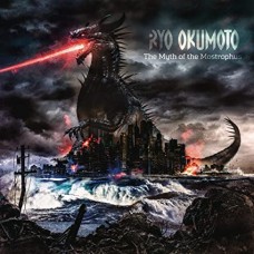 RYO OKUMOTO-THE MYTH OF THE MOSTROPHUS (CD)