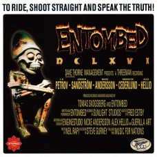 ENTOMBED-DCLXVI - TO RIDE, SHOOT STRAIGHT AND SPEAK THE TRUTH (CD)