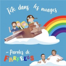 PAROLES DE FARFELUS-TETE DANS LES NUAGES (CD)