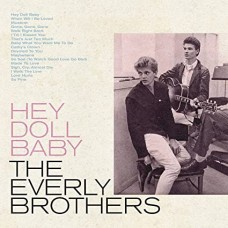 EVERLY BROTHERS-HEY DOLL BABY -COLOURED/RSD- (LP)