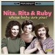 RITA & RUBY NITA-WHOSE BABY ARE YOU? (CD)