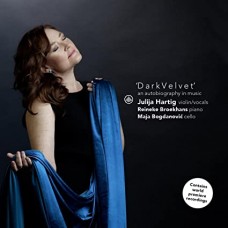 JULIJA HARTIG-DARK VELVET (CD)